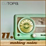 TOPA-Making noise 11(live mix,chicago house)