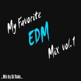My Favorite EDM Mix #1