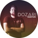 Korotkov - Dozari Podcast 005