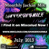 DangerousNile - 30 Min Jackin' House Mix July 2013