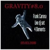 Gravity#8.0 _ Frank Carrera Live dj set 4 Elements _Paris_fr