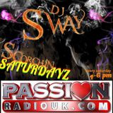 Dj Sway Scorchin Satdehz XxX (dec 19 2015)