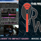 DJ GREG G - Move your body to Impact Radio - HOUSE IN SESSION - 03-18-15
