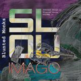 BLUNTED MONKZ for Soul Imago