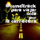 Soundtrack para viajar sola por la carretera