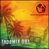 tapeMIX 001 (mixed by Sanchez MP)