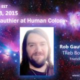 Rob Gauthier @ Human Colony May 23, 2015