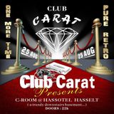 dj Chiq @ Club Carat - Pure Retro 25-08-2012