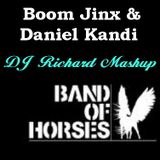 Boom Jinx & Daniel Kandi VS Band Of Horses - Azzura Funeral (DJ Richard Mashup)