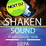 Shaken Sound 009 with NextDj guestmix live @ clubsound.pl