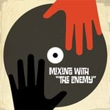 Mixing With "The Enemy"