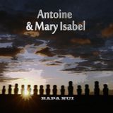 Antoine & Mary Isabel - Rapa Nui