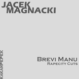 Brevi Manu Rapecity Cuts