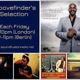 Groovefinder's Selection #17 - Hour 1; C. Robert Walker Artist Of The Week