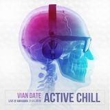 Vian Date — Live @ Active Chill Amagama 17.01.2015
