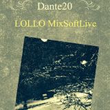 LOLLO MIXLive SOFT - Dante20 - 01.02.2014