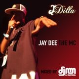 J Dilla - Jay Dee The MC