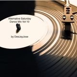 Alternative Saturday Dance Mix Vol 10 by DeeJayJose