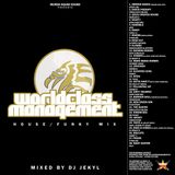 WORLDCLASS MANAGEMENT HOUSE & FUNKY MIX CD