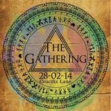 The Gathering - 28/2/14