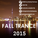 Andrej Patrman - Trance Mix - Fall 2015 (@plus1dj)
