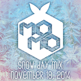 Snow Day Mix - November 18, 2014