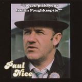 Do You Pick Your Feet In Poughkeepsie? / Paul Nice