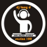Session 100 - Club Classics Revisited