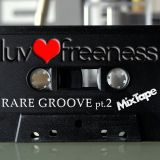LUVFREENESS RARE GROOVE pt.2
