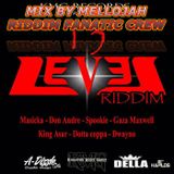 13 Level Riddim Mix By MELLOJAH RIDDIM FANATIC CREW