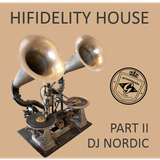 Hifidelity House Music - Part 2