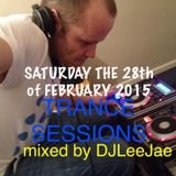 my saturday the 28th of february 2015 (TRANCE SESSIONS)