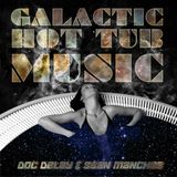 Doc Delay - Galactic Hot Tub Music