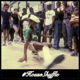 #HOUSEshufflers