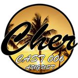 Chercast 006 - August 2011