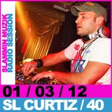 Slammin Muzik Radio Session 40 with SL Curtiz