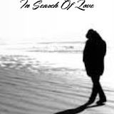 In Search Of Love