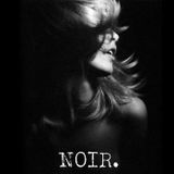 NOIR