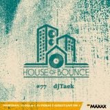 djFiołas & djTaek - House of Bounce #77