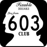 Fixable Breaks (live from club 603)