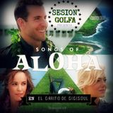 Sesión Golfa : Aloha :