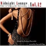 Midnight Lounge Vol.12 The 4th Smooth Session by Barbara M. & Emerald Opq