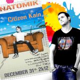 Dj's Set played at NYE just before "Citizen Kain"