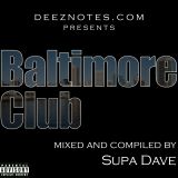 DJ Supa Dave Baltimore Club Mix CD (2003)