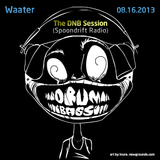 The DNB Session (Spoondrift Radio, 08.16.2013)