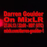 Darren Goulder House mix on MixLR 27.04.13