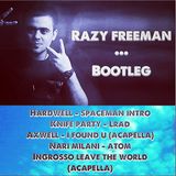 Razyfreeman - Bootleg mix