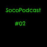 SocoPodcast #02