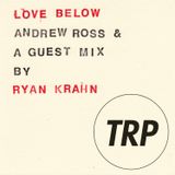 LOVE BELOW w/ RYAN KRAHN - JANUARY 27 - 2016