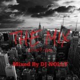 "THE MIX" Mixed By DJ NOLLY